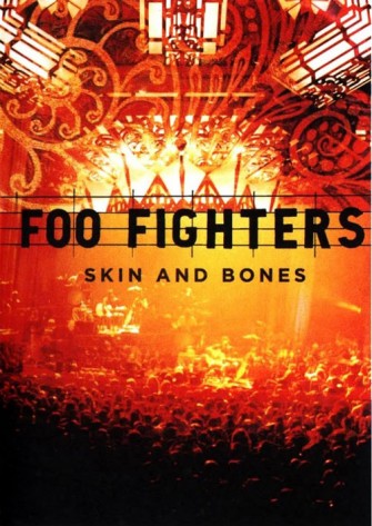 Foo Fighters - Skin and Bones